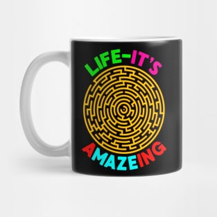 Life - it's A-Maze-ing Mug